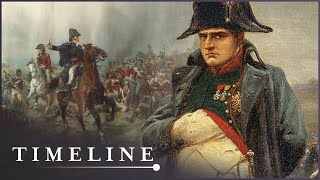 Battle Of Waterloo The Day That Napoleon Fell  Napoleon The Man Who Would Rule Europe  Timeline [upl. by Nilyad]