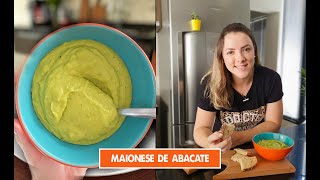 MAIONESE DE ABACATE  Receita saudável e vegana [upl. by Kovar]