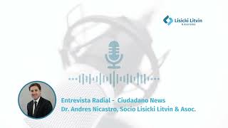 Entrevista Dr Andrés Nicastro  Ciudadano News  17072024 [upl. by Marolda623]