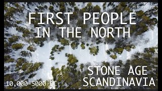 Stone Age Scandinavia First People In the North 100005000 BC [upl. by Allen]