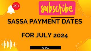 SASSA Payments Dates for July 2024 SASSA Pay Dates [upl. by Lemaceon422]