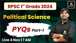 RPSC 1st Grade 2024  Political Science  Previous Year Questions Part1  By Sunil Yadav Sir [upl. by Yentyrb]