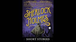 The Abbey Grange 1904 by Sir Arthur Conan Doyle Sherlock Holmes Short Story 36 [upl. by Oleg]