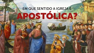 Pregação Seleta  O sentido pleno da apostolicidade da Igreja [upl. by Anwahsat938]