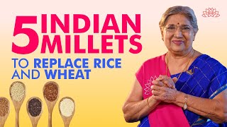 Indian Millets to replace Wheat and Rice 5 NutrientPacked Indian Millet Recipes  Dr Hansaji [upl. by Nwahsyd]