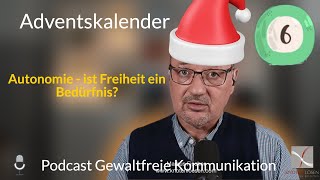 6 Autonomie  ist Freiheit ein Bedürfnis [upl. by Curcio670]