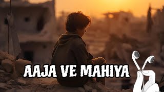 Aaja Ve Mahiya Song [upl. by Boylan]