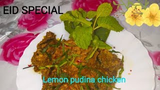 Lemon pudina chickenEid special recipetasty and mouthwatering recipe [upl. by Yvor499]