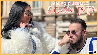 Salvo amp Jessica  E Cu Stu Tik Tok Ufficiale 2024 [upl. by Adaliah120]