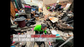 Decenas de casas afectadas por tromba en Tlalpan [upl. by Nared]