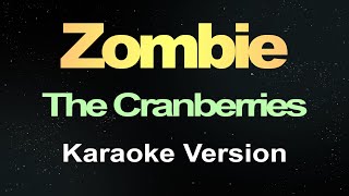 Zombie  The Cranberries Karaoke version hd [upl. by Bartie]