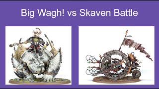 Big Wagh vs Skaven Battle [upl. by Asante]