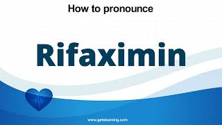 How to pronounce Rifaximin in English correctly [upl. by Eelydnarb]