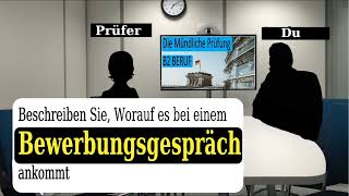 Mündliche Prüfung Teil 1 B2 Beruflich 6 Beschreiben Bewerbungsgespräch [upl. by Latsyrc581]