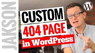 How to Create a Custom 404 Page in WordPress  Tutorial 2017 [upl. by Oicam904]