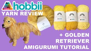 Hobbii Yarn Review  Golden Retriever Amigurumi Tutorial [upl. by Mcgruter]