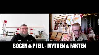 Bogen amp Pfeil  Mythen amp Fakten Podcast Ep 27  Bogen Sepp  Pfeile  Pfeilbau [upl. by Airam]