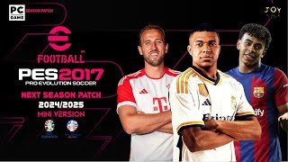 PES 2017 PC  UPDATE PATCH 20242025 NSP V3 MINI VERSION [upl. by Nairam]