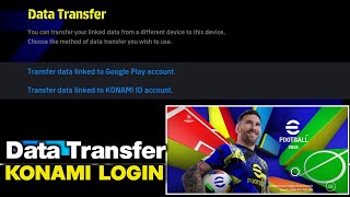 how to login using konami id data transfer  efootball 25 [upl. by Ocinemod]