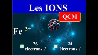 Les IONS  QCM  10 QUESTIONS  3ème et SECONDE [upl. by Ina409]