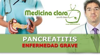 Pancreatitis enfermedad Grave Síntomas tipos tratamiento  Explicación pancretatitis [upl. by Terris]