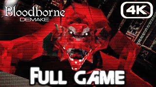 BLOODBORNE PSX Demake Gameplay Walkthrough FULL GAME PC 4K 60FPS SECRET BOSS [upl. by Hagile]