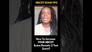 Do This To Increase Your NBCOT COTA Exam Domain 2 Scores [upl. by Roswald344]