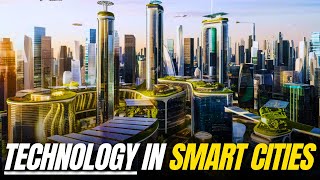 How Future of Smart Cities Will Change Our Daily Lives  Imagine [upl. by Letnom432]