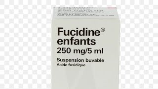 Fucidine suspension buvable acide fusidique [upl. by Ribble]