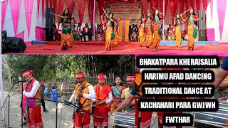 BHAKATPARA KHERAISALIA HARIMU AFADDANCING AT GWJWN FWTHAR KACHAHARI PARA VILLAGE ODALGURI [upl. by Ellmyer260]