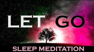 LET GO  SLEEP MEDITATION★Renew the Mind★ [upl. by Ydnak]