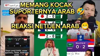 REAKSI NETIJEN ARAB amp MEDIA ARAB SETELAH DIBANTAI 20 OLEH TIMNAS INDONESIA [upl. by Yeoj]