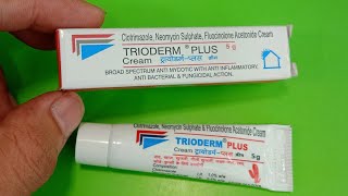 Trioderm plus cream  फंगल इंफेक्शन दाद खाज खुजली को जड़ से खतम करे [upl. by Nnalyrehc]