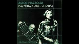 Astor Piazzolla e Amelita Baltar  Balada para mi muerte [upl. by Berty]