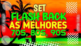 SET FLASH BACK 70 80 90 AS MELHORES MIXAGENS DJ JHONATHAN [upl. by Mira267]