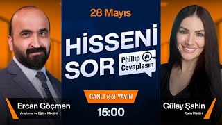 28 Mayıs  Hisseni Sor Phillip Cevaplasın [upl. by Ahseiyn]