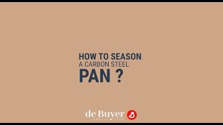 Learn how to season a carbon steel pan  KitchenShop [upl. by Davin]