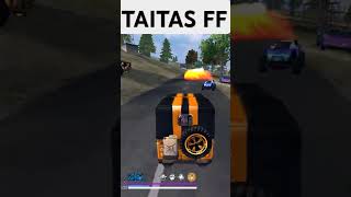 TAITAS FF free fire me [upl. by Ree43]