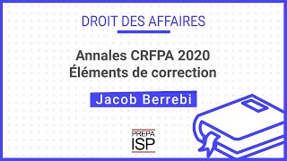 Annales CRFPA 2020  Droit des affaires [upl. by Rorrys]