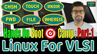 Essential Linux CMDs in VLSI Learn TCSH Shell whoami date which w whereis mkdir touch file [upl. by Checani]