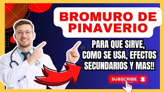 💊 BROMURO DE PINAVERIO PARA QUE SIRVE ¿Dosis y Cómo se usa para el Síndrome de Intestino Irritable [upl. by Kathryn]