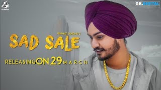 Sad Sale  Himmat Sandhu Teaser Song Releasing On 29 March 6PM  2018  FOLK RAKAAT [upl. by Gareri202]