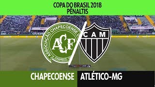 Pênaltis  Chapecoense x AtléticoMG  Copa do Brasil  16052018 [upl. by Wooster]