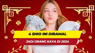 4 Shio Ini Diramal Jadi Orang Kaya di 2024 [upl. by Selrac]