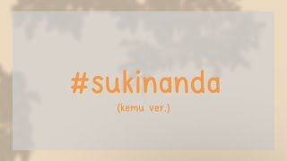 Sukinanda kemu cover [upl. by Aiekahs]