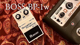 BOSS BP1w BoosterPreamp  技 WAZA CRAFT [upl. by Whitver]