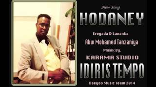 IDIRIS TEMPO HEES CUSUB  HODANEY  NEW SONG 2014 [upl. by Markus]