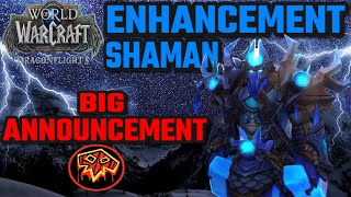 Official STREAM Announcement Enhancement Shaman [upl. by Girovard]