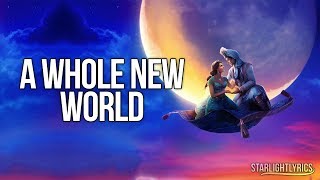 Mena Massoud amp Naomi Scott  A Whole New World Lyrics HD [upl. by Nilhsa]