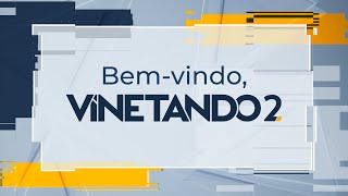 Bemvindo ao Vinetando 2 [upl. by Nedroj]